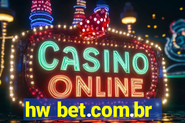 hw bet.com.br